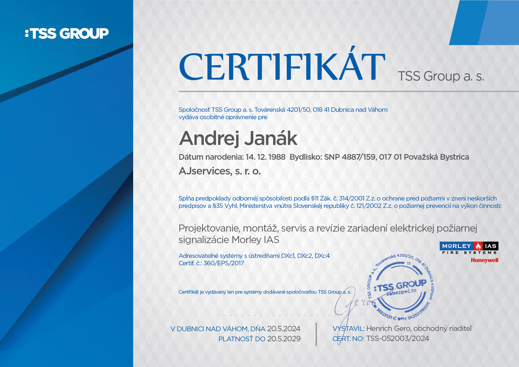Certifikát MORLEY by HONEYWELL Andrej Janák, AJservices, s.r.o.